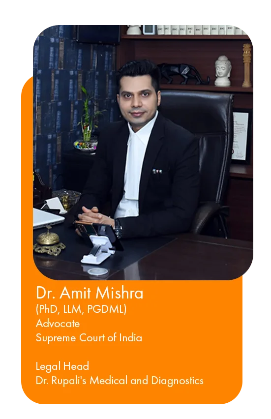 Legal & Compliance by Dr. Amit Mishra at Dr. Rupali's Abortion Hospital